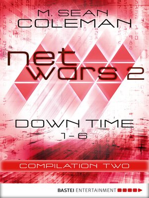 cover image of netwars 2--Down Time--Compilation Two